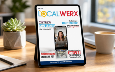 Localwerx Magazine: May 2026 Issue, Unlock Your Local Business Growth